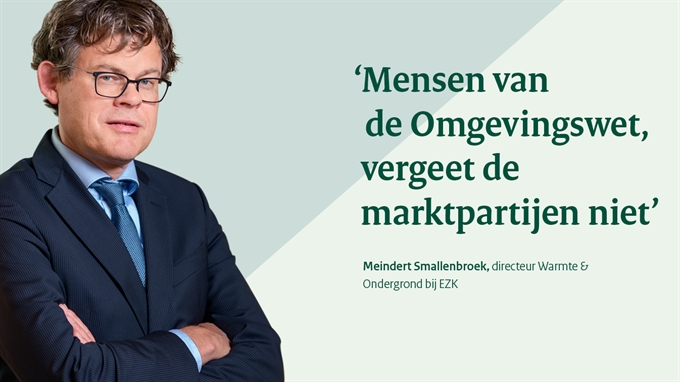 Meindert Smallenbroek: 'Mensen van de Omgevingswet, vergeet de marktpartijen niet.'